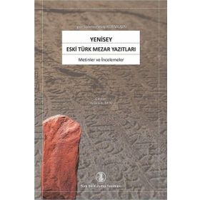 Yenisey Eski Türk Mezar Yazıtları - İgor Kormuşin