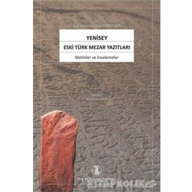 Yenisey Eski Türk Mezar Yazıtları - İgor Kormuşin