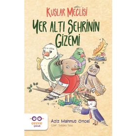 Yer Altı Şehrinin Gizemi - Aziz Mahmut Öncel
