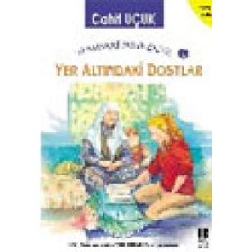 YER ALTINDAKİ DOSTLAR - CAHIT UÇUK