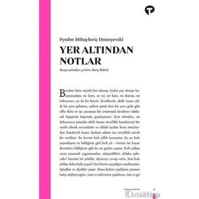 YER ALTINDAN NOTLAR - FYODOR MİHAYLOVİÇ DOSTOYEVSKI (ISBN:9786054406029)