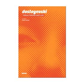 YER ALTINDAN NOTLAR - FYODOR MİHAYLOVİÇ DOSTOYEVSKI (ISBN:9786054406029)