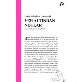 YER ALTINDAN NOTLAR - FYODOR MİHAYLOVİÇ DOSTOYEVSKI