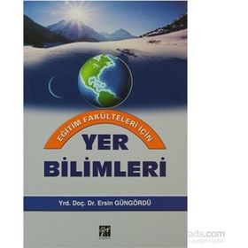 YER BILIMLERI (EĞITIM FAKÜLTELERI İÇIN) - ERSIN GÜNGÖRDÜ