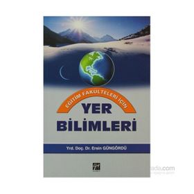 YER BILIMLERI (EĞITIM FAKÜLTELERI İÇIN) - ERSIN GÜNGÖRDÜ