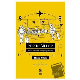 Yer-Değiller - Marc Auge