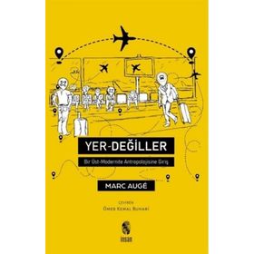 Yer-Değiller - Marc Auge
