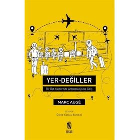 Yer-Değiller - Marc Auge