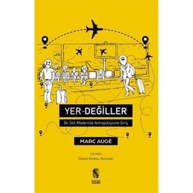 Yer-Değiller - Marc Auge