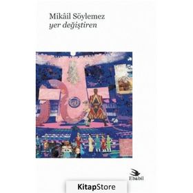 Yer Değiştiren - Mikail Söylemez