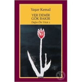 Yer Demir Gök Bakır - Yaşar Kemal