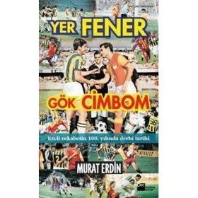 YER FENER GÖK CIMBOM - MURAT ERDIN