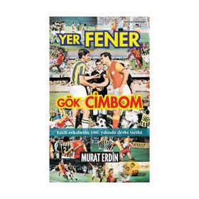 YER FENER GÖK CIMBOM - MURAT ERDIN