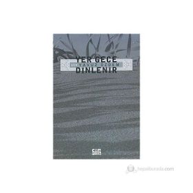 YER GECE DINLENIR - YAVUZ ÖZDEM