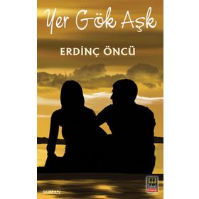 Yer Gök Aşk - Erdinç Öncü