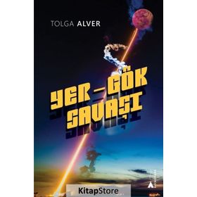 Yer Gök Savaşı - Tolga Alver