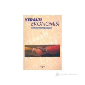 YERALTI EKONOMISI - AHMET FAZIL ÖZSOYLU