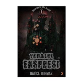 Yeraltı Ekspresi - Hatice Durmaz
