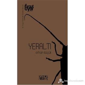 YERALTI - ERHAN KÜÇÜK