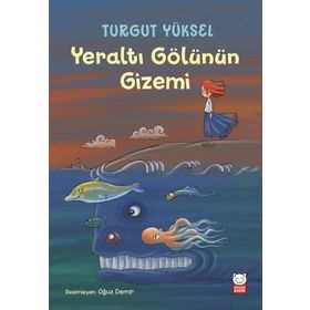 Yeraltı Gölünün Gizemi - Turgut Yüksel