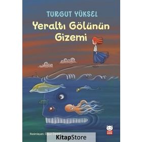 Yeraltı Gölünün Gizemi - Turgut Yüksel