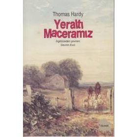 Yeraltı Maceramız - Thomas Hardy