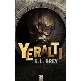 Yeraltı - S. L. Grey