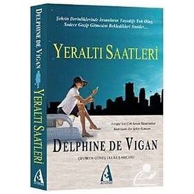 YERALTI SAATLERI - DELPHINE DE VIGAN