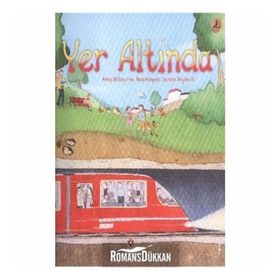 YERALTINDA (CILTLI) - ANNA MILBOURNE