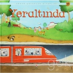 YERALTINDA (CILTLI) - ANNA MILBOURNE