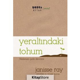 Yeraltındaki Tohum - Janisse Ray