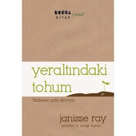 Yeraltındaki Tohum - Janisse Ray