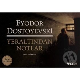 YERALTINDAN NOTLAR - FYODOR MIHAYLOVIÇ DOSTOYEVSKI (ISBN:9786051003429)