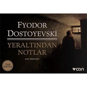 YERALTINDAN NOTLAR - FYODOR MIHAYLOVIÇ DOSTOYEVSKI (ISBN:9786051003429)