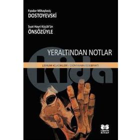 YERALTINDAN NOTLAR - FYODOR MİHAYLOVİÇ DOSTOYEVSKI (ISBN:9789750713163)