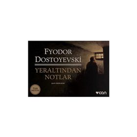 YERALTINDAN NOTLAR - FYODOR MİHAYLOVİÇ DOSTOYEVSKI (ISBN:9789750713163)