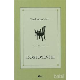 YERALTINDAN NOTLAR - FYODOR MIHAYLOVIÇ DOSTOYEVSKI (ISBN:9789757796305)