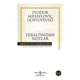 YERALTINDAN NOTLAR - FYODOR MIHAYLOVIÇ DOSTOYEVSKI (ISBN:9789757796305)