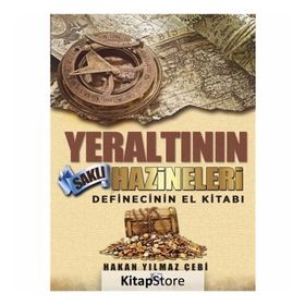 YERALTININ SAKLI HAZINELERI - BEKIR ÖZTÜRK;HAKAN YILMAZ ÇEBİ