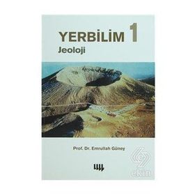 Yerbilim 1 Jeoloji/Emrullah Güney