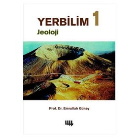 Yerbilim 1 Jeoloji/Emrullah Güney