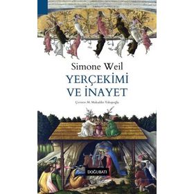 Yerçekimi ve İnayet-Simone Weil
