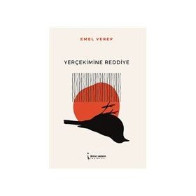 Yerçekimine Reddiye - Emel Verep