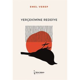Yerçekimine Reddiye - Emel Verep