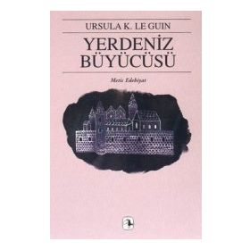 Yerdeniz Büyücüsü - Yerdeniz Üçlemesi 1
