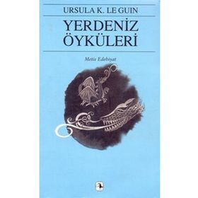 YERDENIZ ÖYKÜLERİ YERDENIZ V - URSULA KROEBER LE GUIN (URSULA K. LEGUIN)