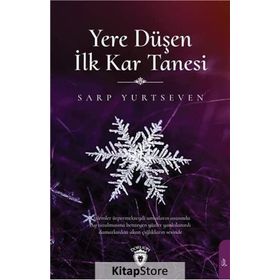 Yere Düşen İlk Kar Tanesi - Sarp Yurtseven
