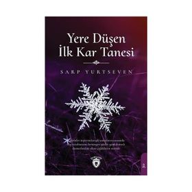 Yere Düşen İlk Kar Tanesi - Sarp Yurtseven