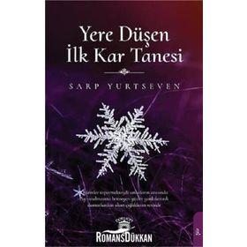 Yere Düşen İlk Kar Tanesi - Sarp Yurtseven