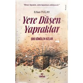 Yere Düşen Yapraklar - Erhan Tulay